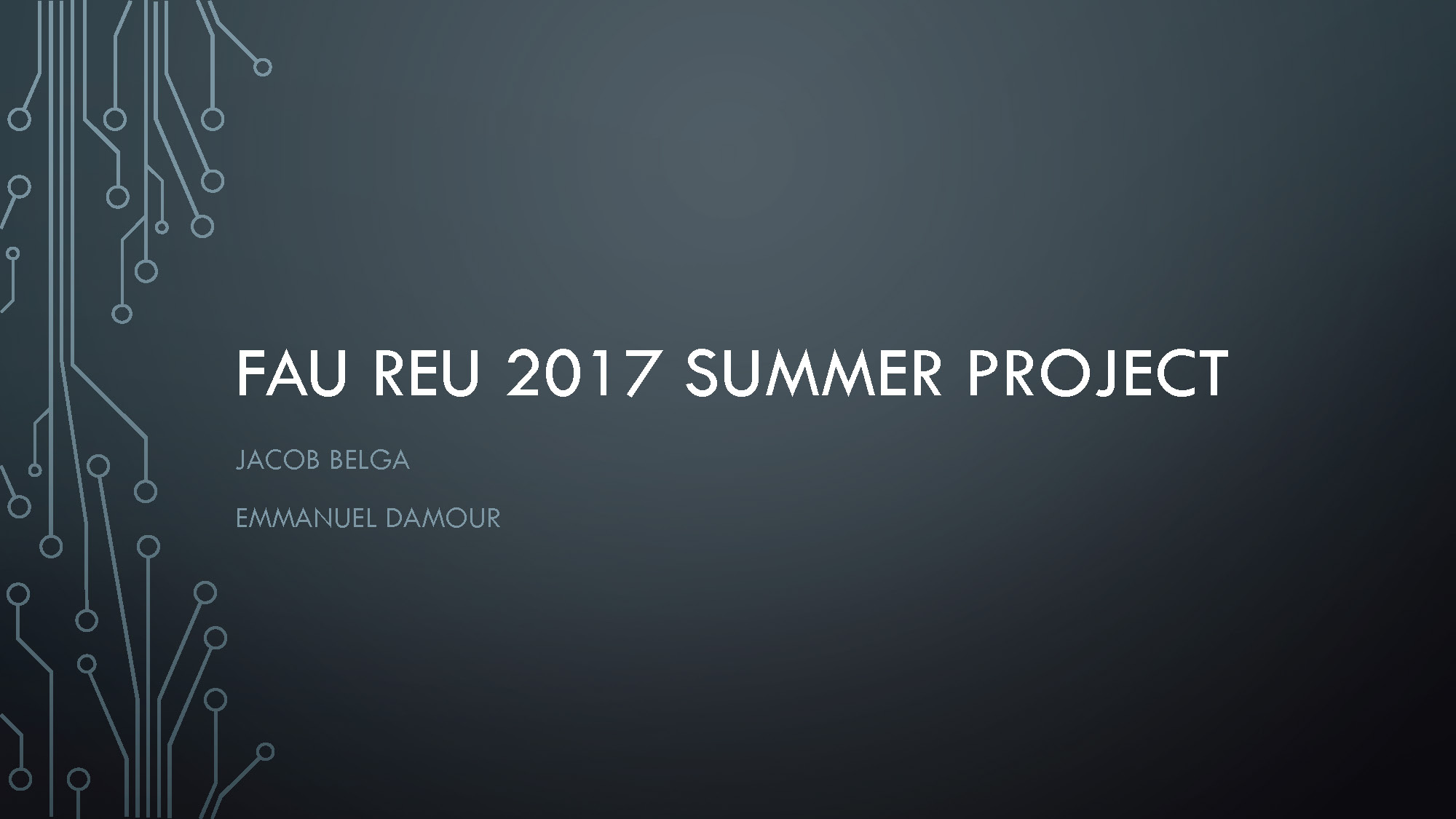 Slide 1: Title slide for FAU REU 2017 Summer Project on emotion recognition by Jacob Belga and Emmanuel Damour