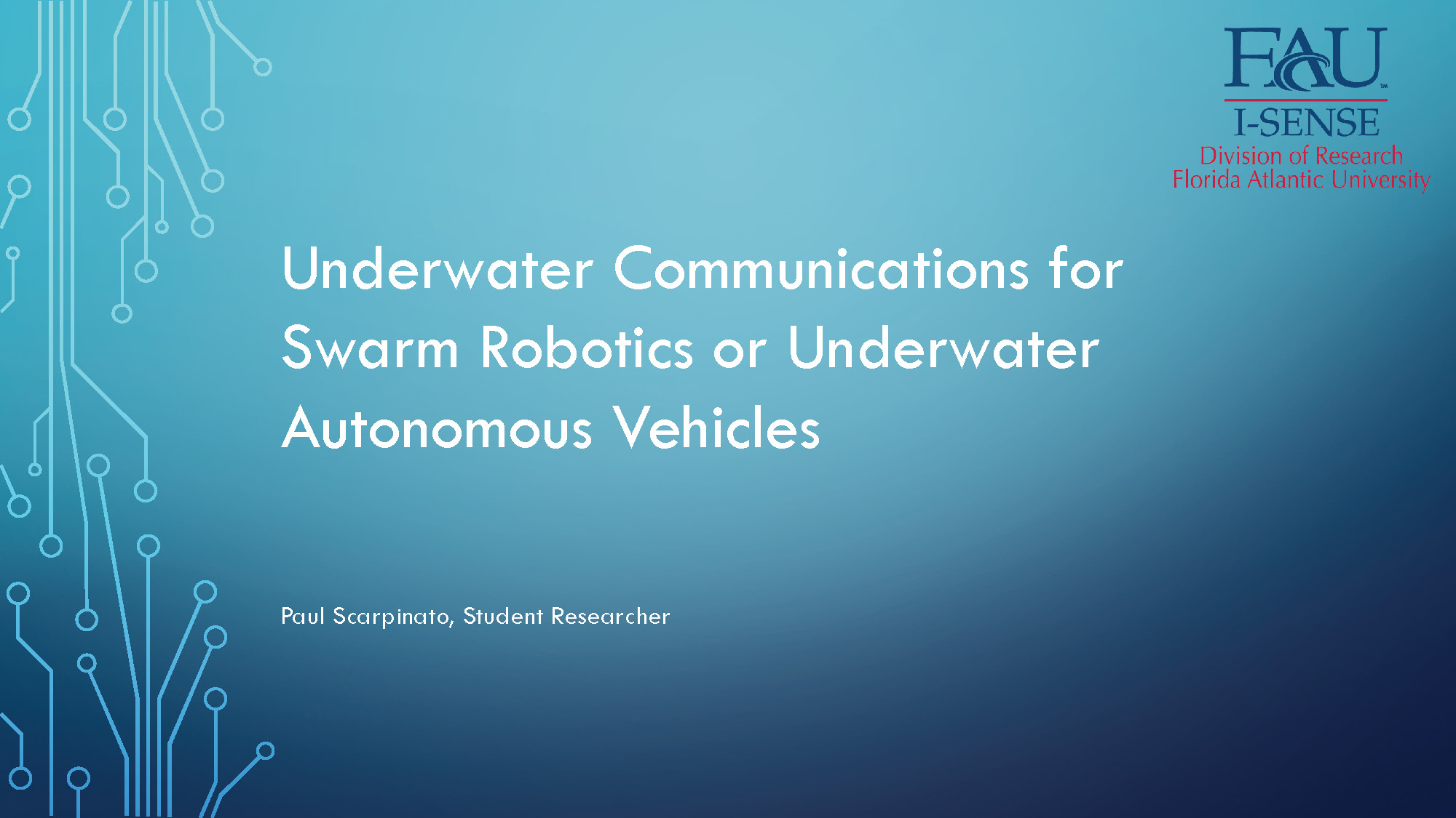 Slide 1: Title slide for Underwater Communications for Swarm Robotics presentation by Paul Scarpinato