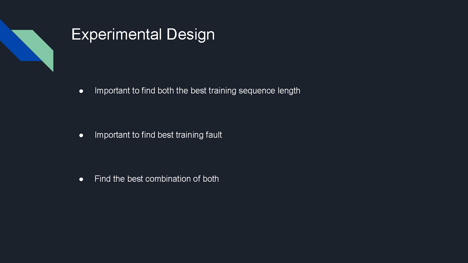 Slide 6: Experimental design methodology explaining training parameters and optimization approach