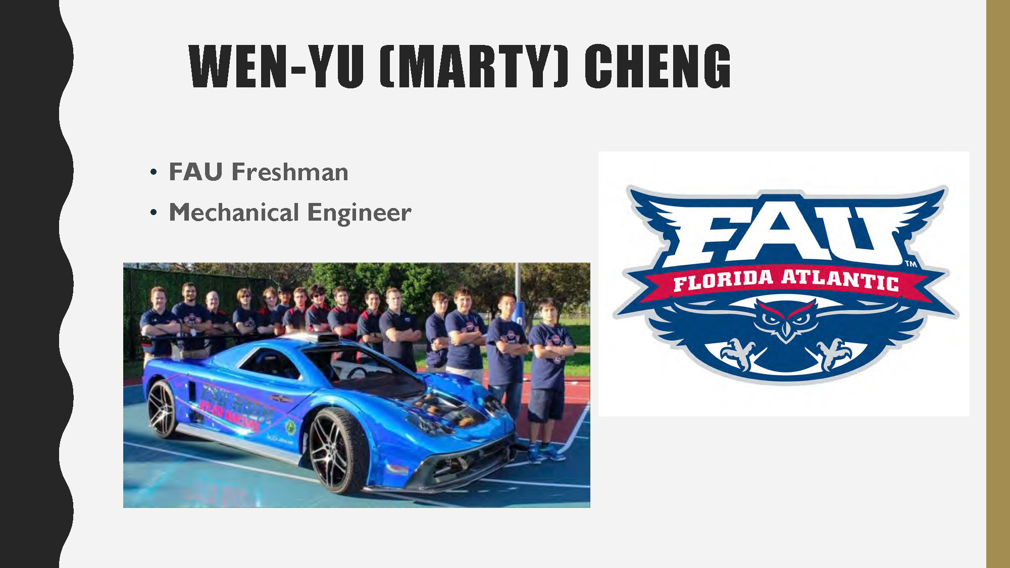 Slide 2: Introduction of Wen-Yu Cheng with details about being an FAU freshman and mechanical engineer.