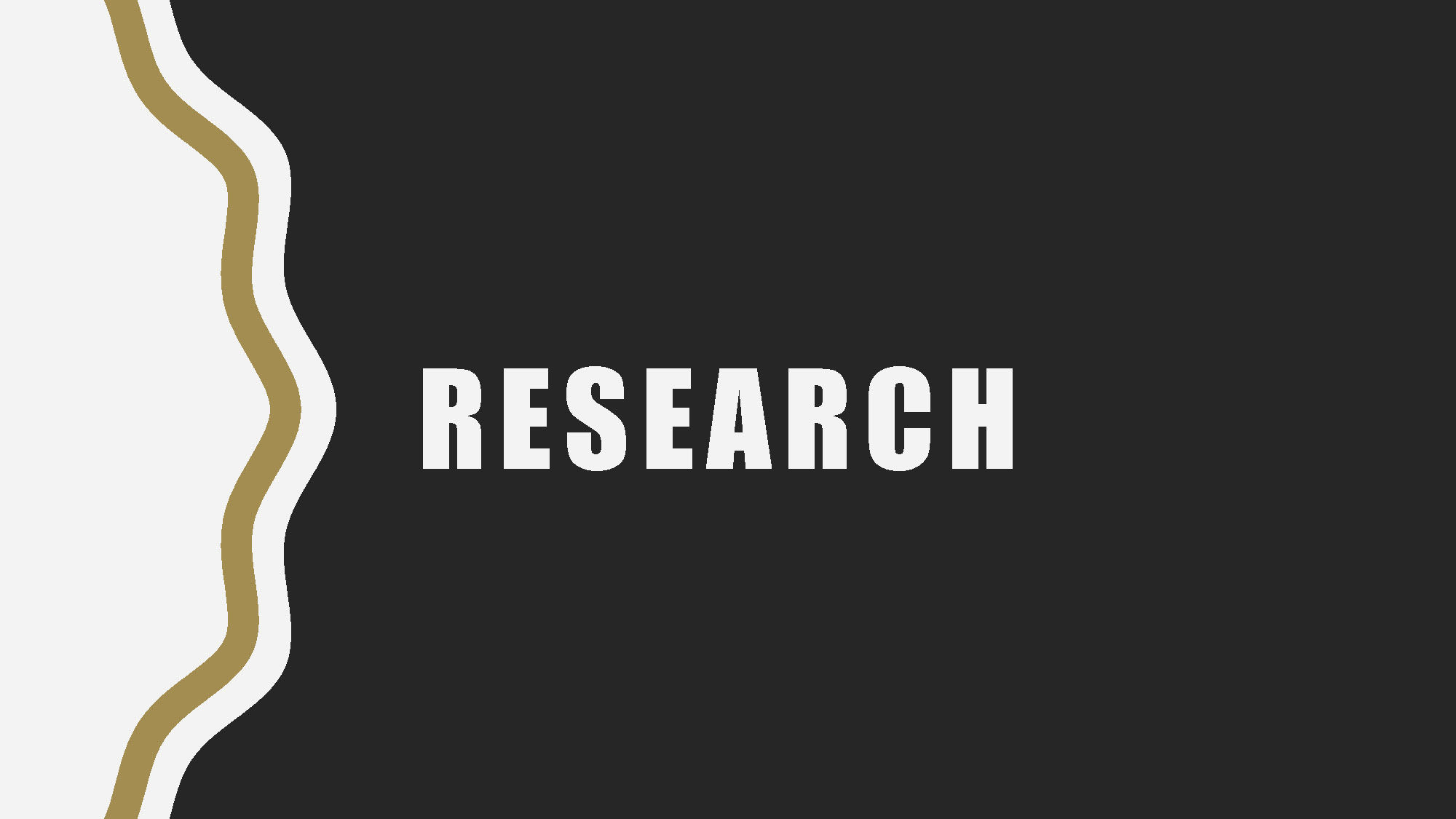 Slide 7: RESEARCH