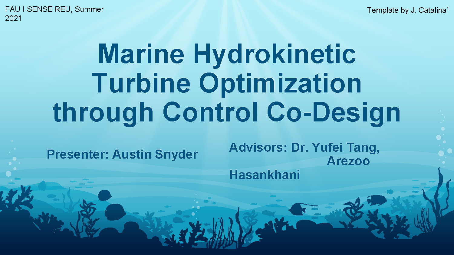 Slide 1: Marine Hydrokinetic Turbine Optimization through Control Co-Design title slide with presenter and advisor information