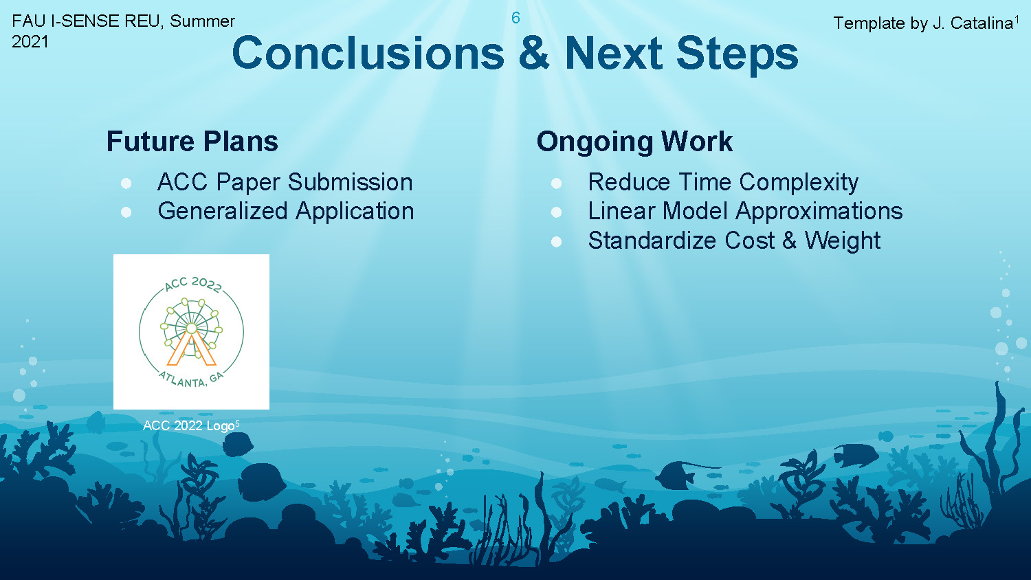 Slide 6: Conclusions and Next Steps showing future plans and ongoing work with ACC 2022 logo