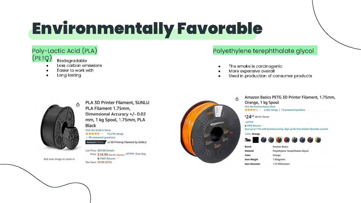 Slide 4: Material comparison chart showing Poly-Lactic Acid (PLA) versus Polyethylene terephthalate glycol (PETG)