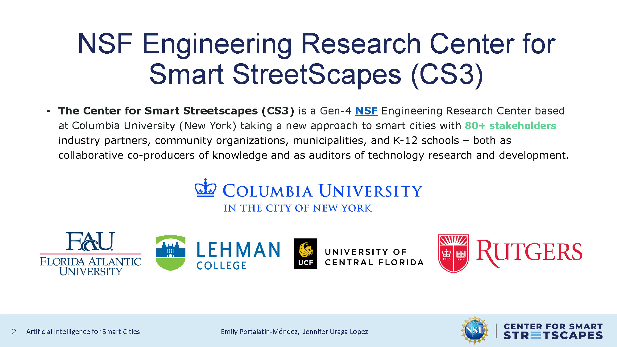 Slide 2: NSF Engineering Research Center for Smart StreetScapes (CS3) overview