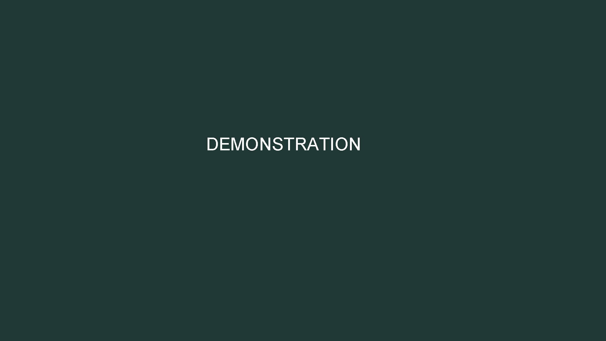 Slide 16: Word 'Demonstration' on dark green background