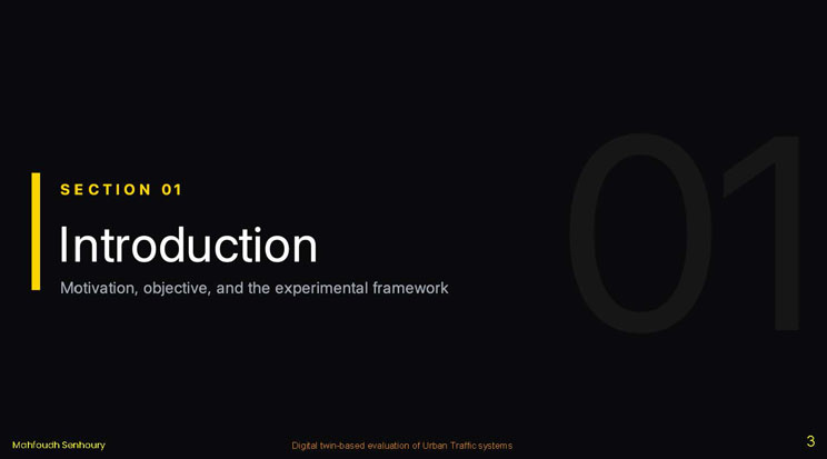 Slide 3: Section divider slide for Introduction, covering motivation, objective, and the experimental framework.