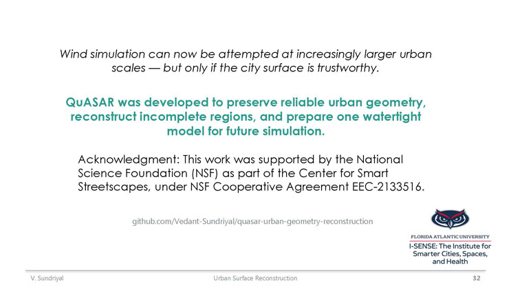 Slide 32: Closing slide summarizing QuASAR's purpose, with the project's GitHub link, NSF acknowledgment, and FAU I-SENSE logo.