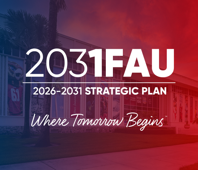 A graphic promoting Florida Atlantic University's 2026–2031 Strategic Plan, featuring the text '2031FAU' in large bold white lettering above the words '2026–2031 STRATEGIC PLAN' and the cursive tagline 'Where Tomorrow Begins'. The background shows a university building with banners, overlaid with a blue-to-red color gradient.